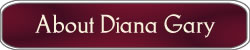 About Diana Gary